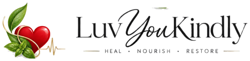 LuvYouKindly - Heal, Nourish, Restore